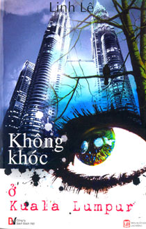 Không khóc ở Kuala Lumpur