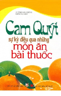 Cam, Quýt - Sự kỳ diệu qua những món ăn bài thuốc