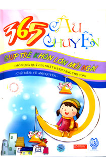 365 câu chuyện giúp trẻ khôn lớn mỗi ngày