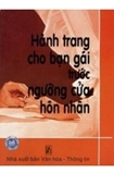 Hành trang cho bạn gái trước ngưỡng cửa hôn nhân