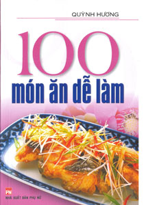 100 Món ăn dễ làm 