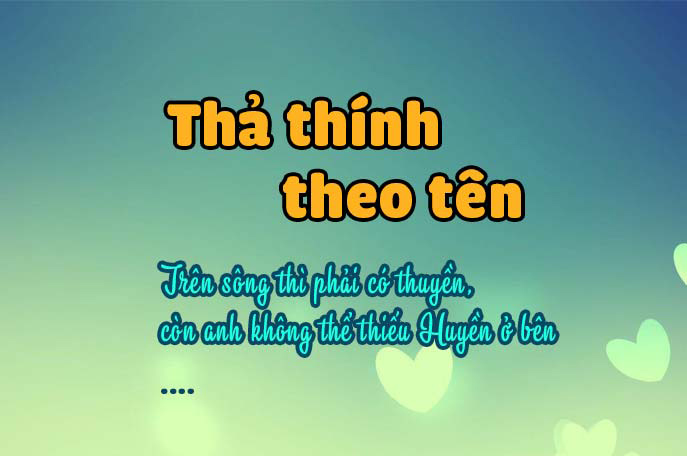 Những câu thả thính bằng tên, thả thính crush theo tên hay nhất - META.vn