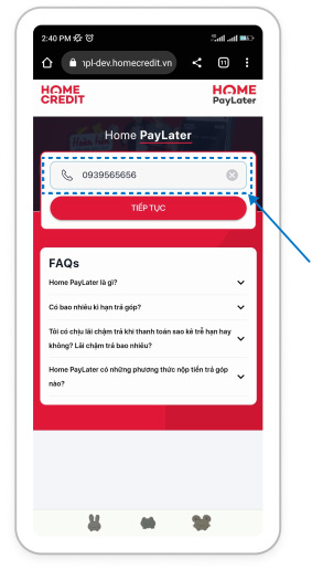 Nhập số điện thoại nếu chưa có tài khoản Home PayLater