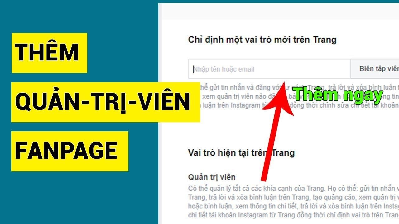 Hướng dẫn cách thêm quản trị viên vào trang rất dễ dàng